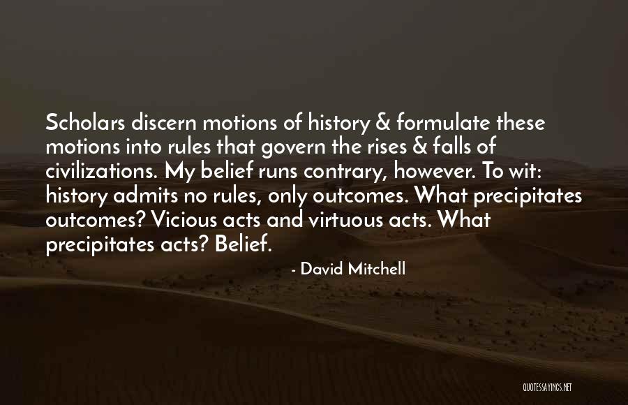 David Mitchell Quotes 1988211