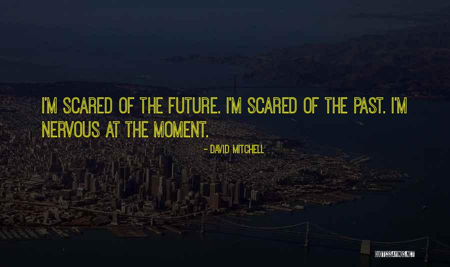 David Mitchell Quotes 2044172