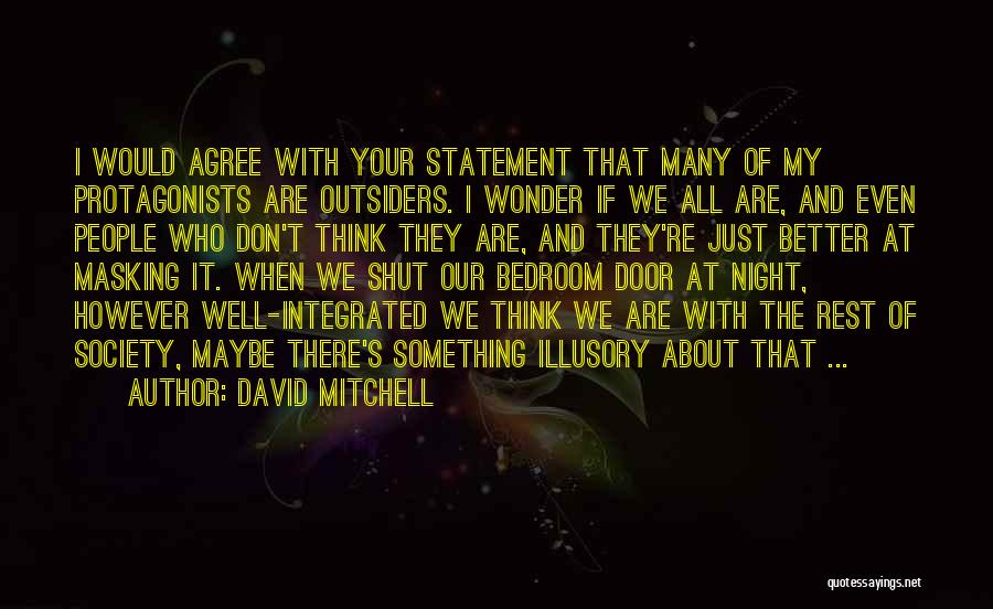 David Mitchell Quotes 238248