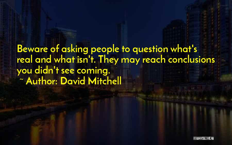 David Mitchell Quotes 332022