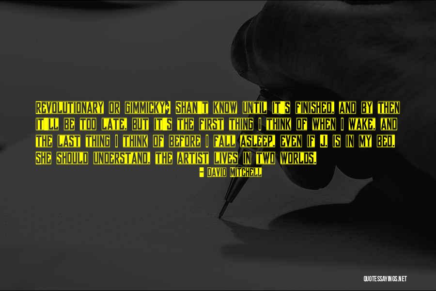 David Mitchell Quotes 400592 David Mitchell Quotes 400592