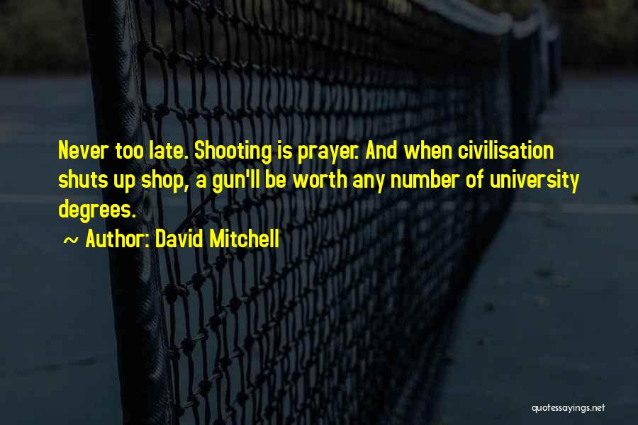 David Mitchell Quotes 935026