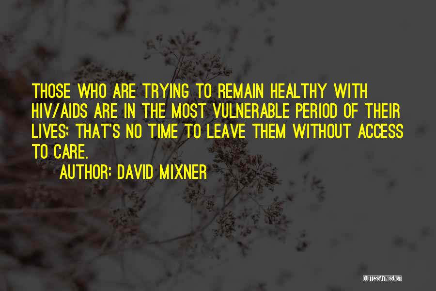 David Mixner Quotes 1057299