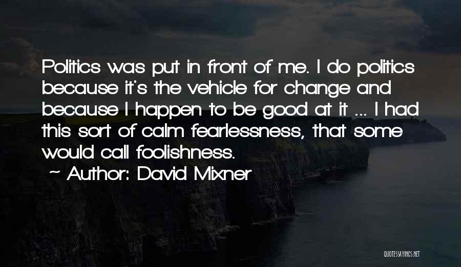 David Mixner Quotes 1319664