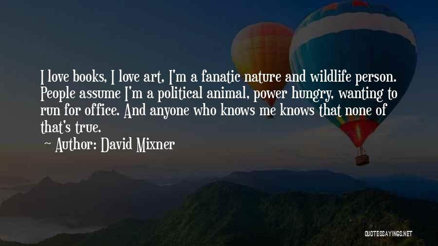 David Mixner Quotes 1914258