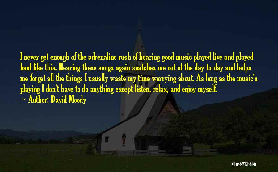 David Moody Quotes 283587