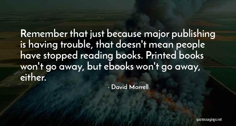 David Morrell Quotes 1757373