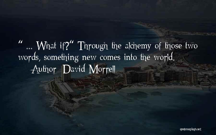 David Morrell Quotes 2046593
