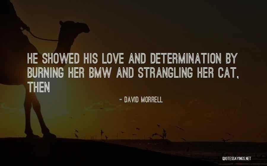 David Morrell Quotes 773919 David Morrell Quotes 773919