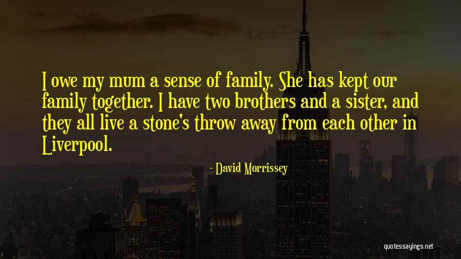 David Morrissey Quotes 1272490