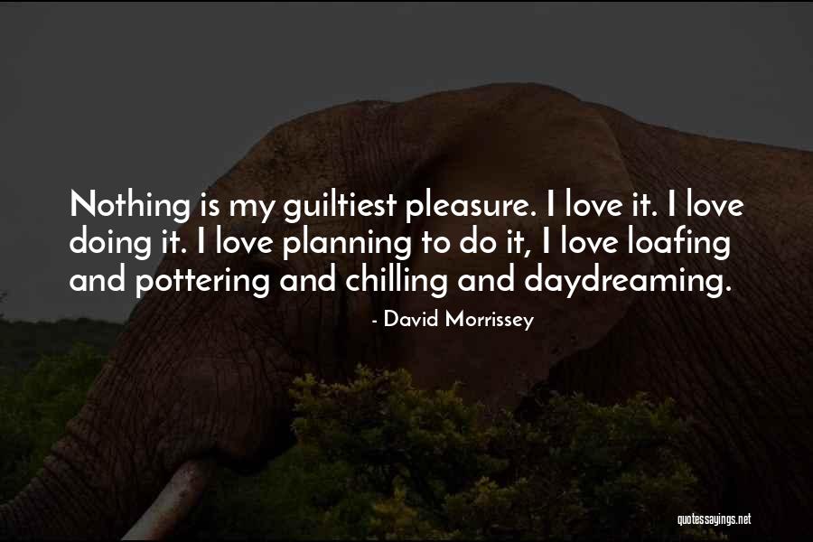 David Morrissey Quotes 1548877