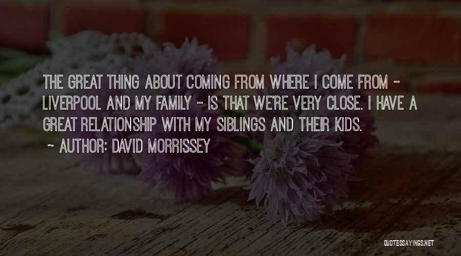 David Morrissey Quotes 1549361