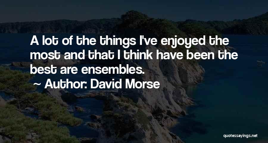 David Morse Quotes 1280726