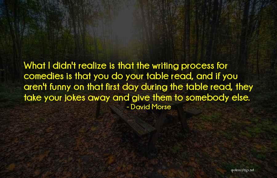 David Morse Quotes 2059047 David Morse Quotes 2059047