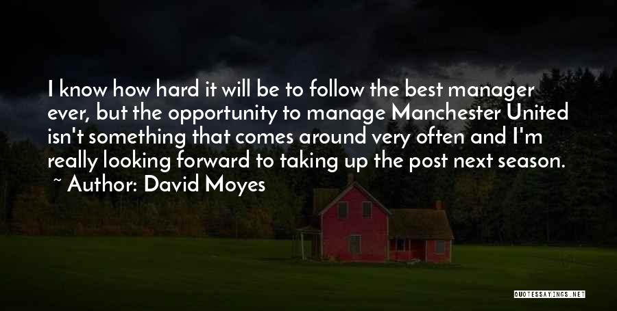 David Moyes Quotes 1242588