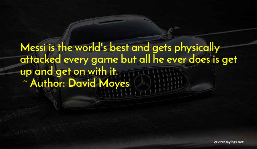 David Moyes Quotes 579481