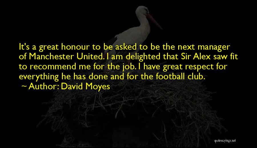 David Moyes Quotes 581369