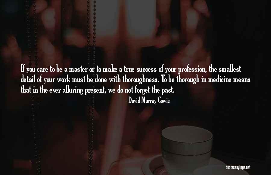 David Murray Cowie Quotes 887736 David Murray Cowie Quotes 887736
