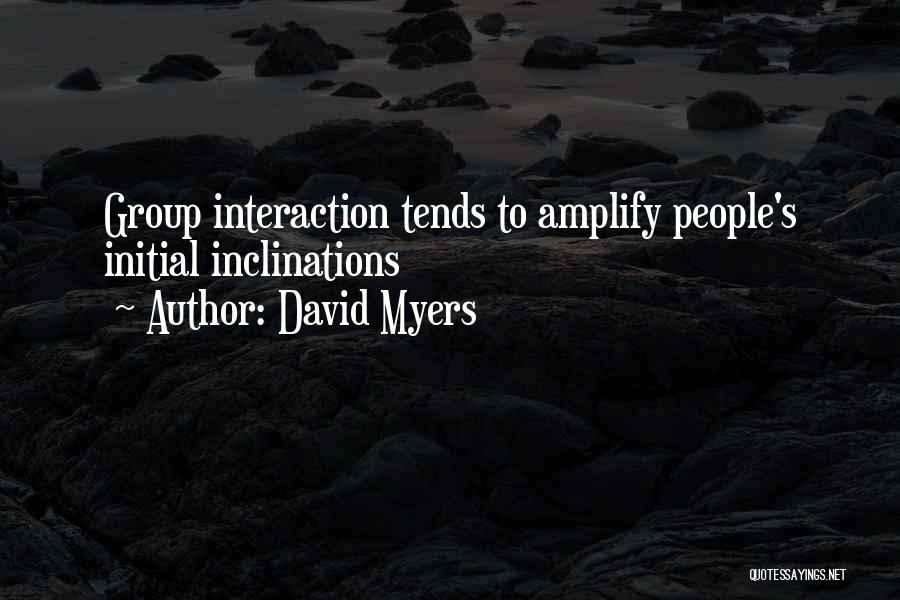 David Myers Quotes 1311948