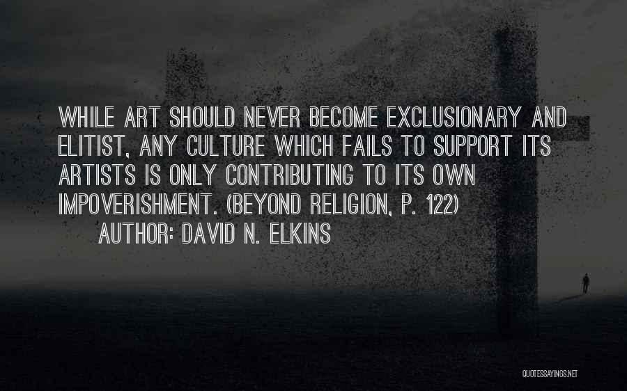 David N. Elkins Quotes 987309