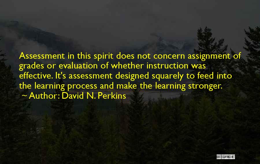 David N. Perkins Quotes 1237541