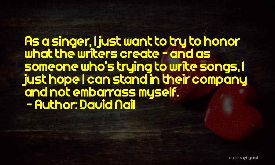 David Nail Quotes 1132740