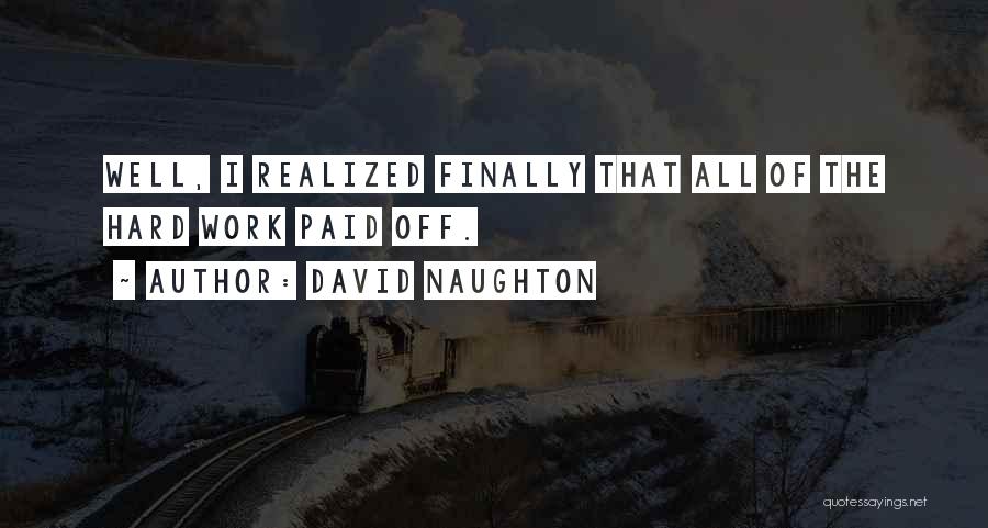 David Naughton Quotes 255050