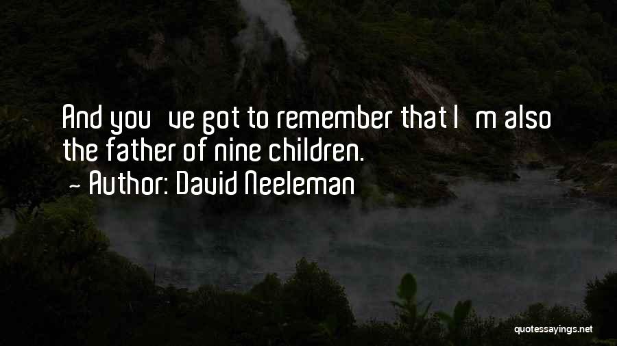 David Neeleman Quotes 1457608
