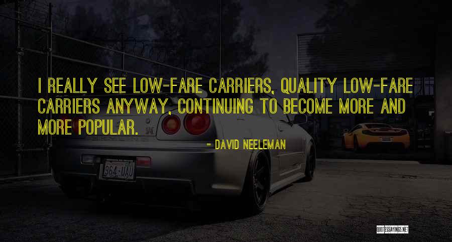 David Neeleman Quotes 711745