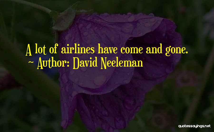 David Neeleman Quotes 772143