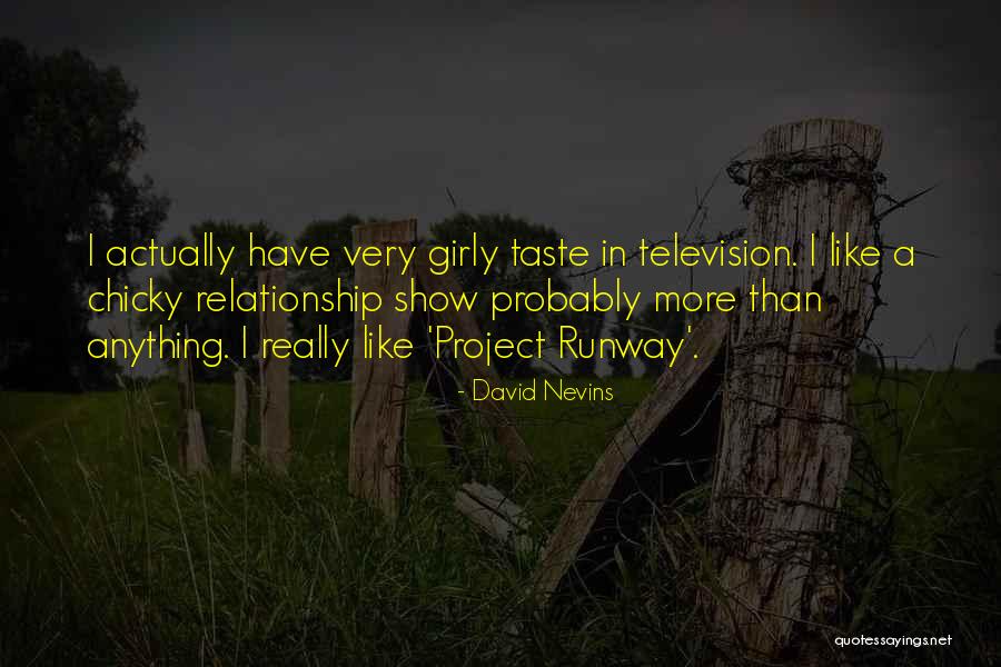 David Nevins Quotes 2058230 David Nevins Quotes 2058230