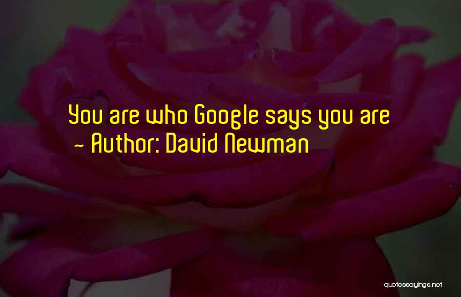 David Newman Quotes 375544