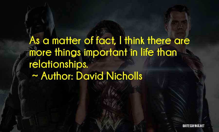 David Nicholls Quotes 1084642