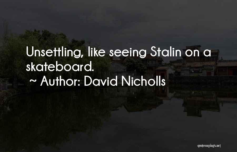 David Nicholls Quotes 1170645