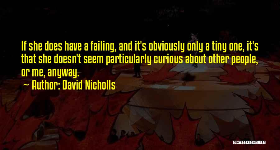 David Nicholls Quotes 1439128
