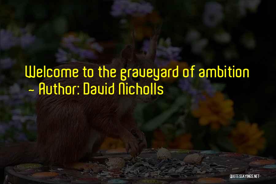 David Nicholls Quotes 1599314