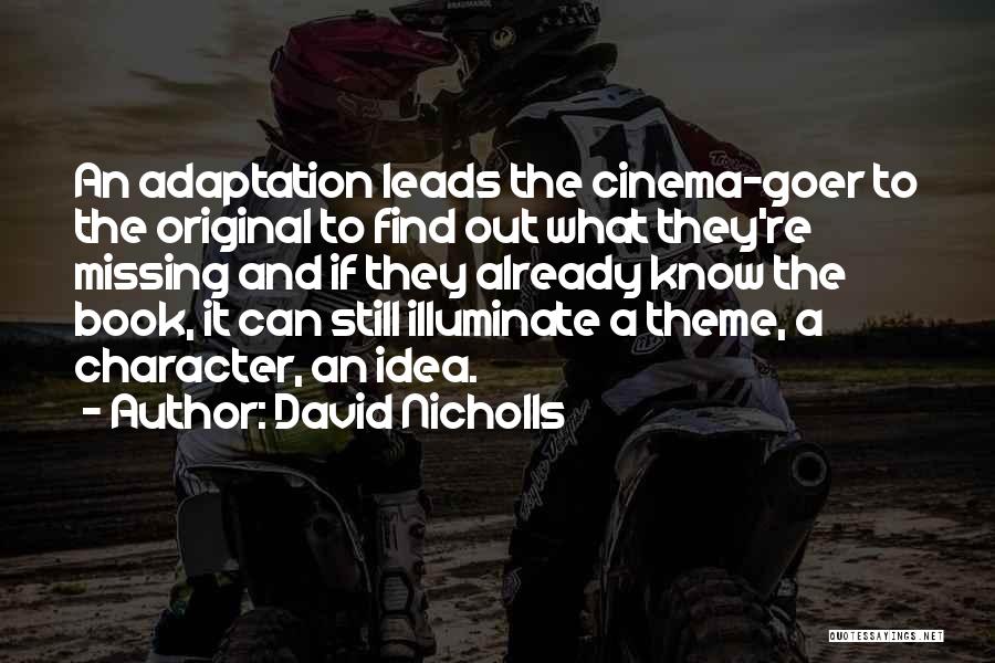 David Nicholls Quotes 1698955