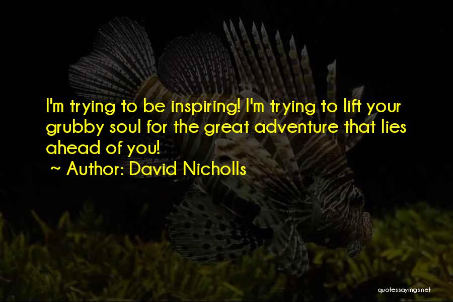 David Nicholls Quotes 1856080