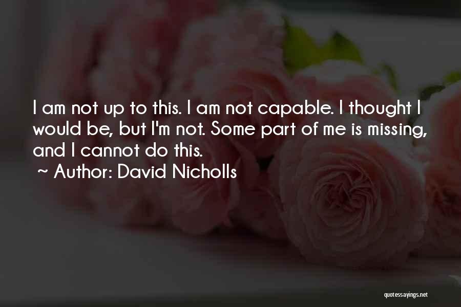 David Nicholls Quotes 1857481