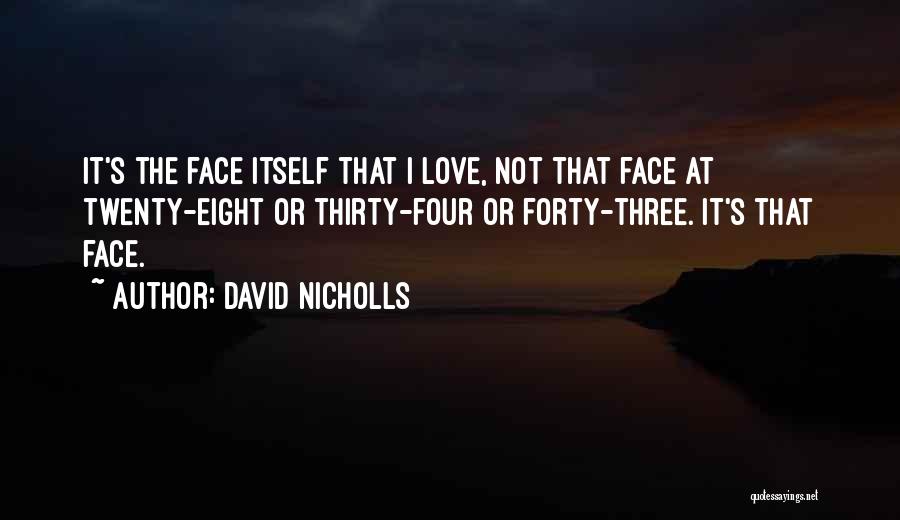 David Nicholls Quotes 1924713