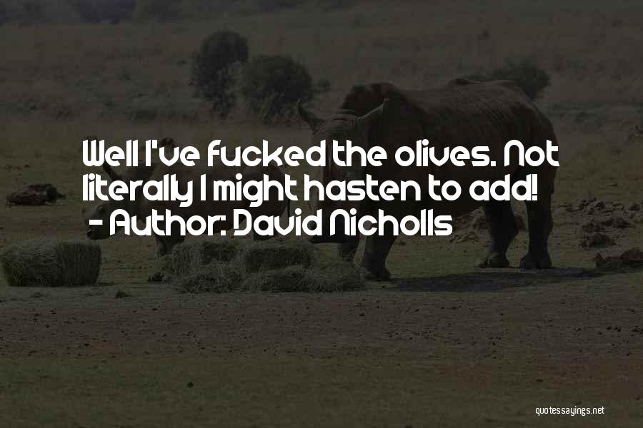 David Nicholls Quotes 814397