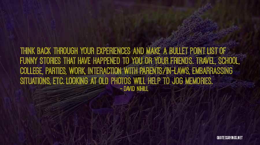 David Nihill Quotes 1061818