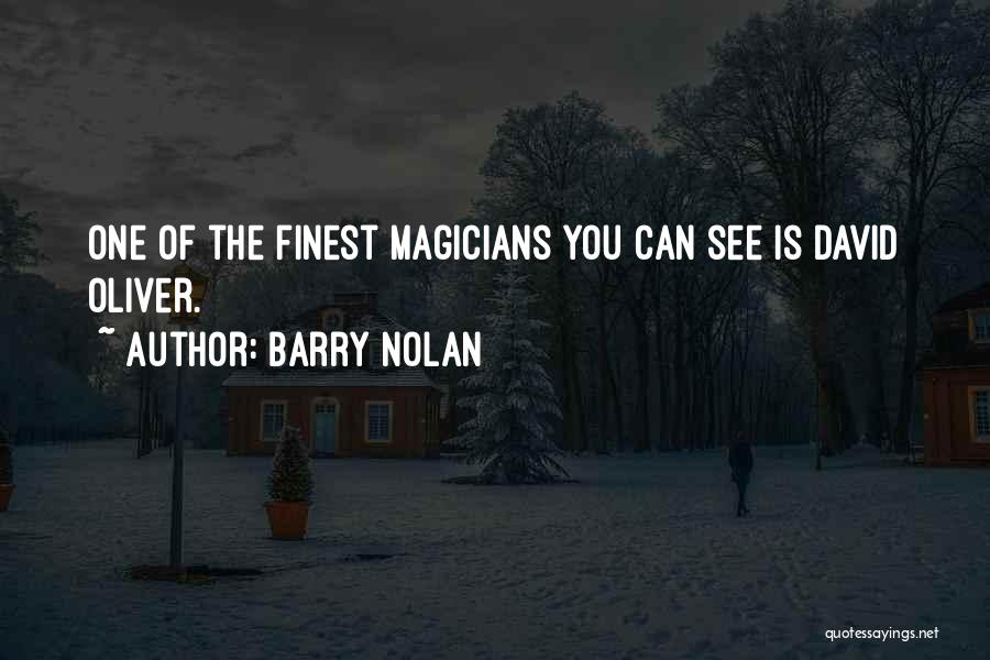 David Nolan Quotes By Barry Nolan