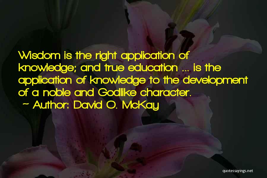 David O. McKay Quotes 109005