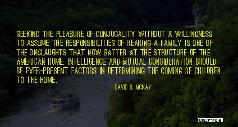 David O. McKay Quotes 1742549