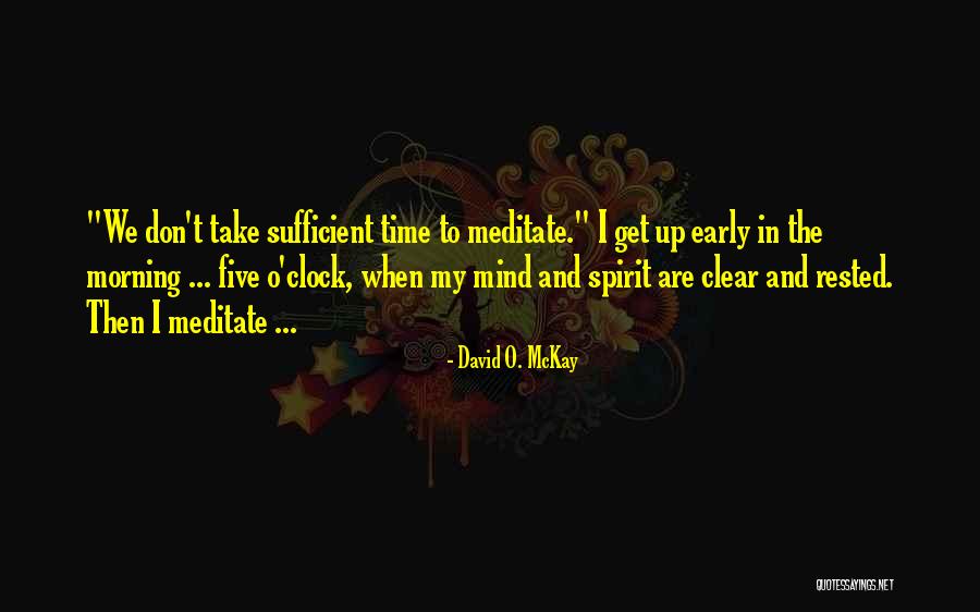 David O. McKay Quotes 1878337