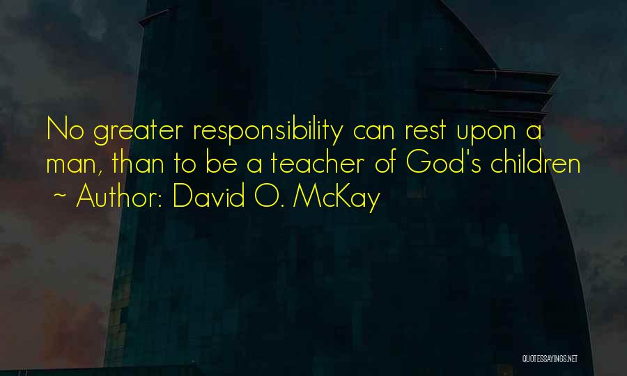 David O. McKay Quotes 2147567