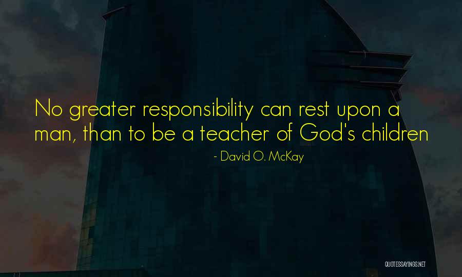 David O. McKay Quotes 2147567 David O. McKay Quotes 2147567