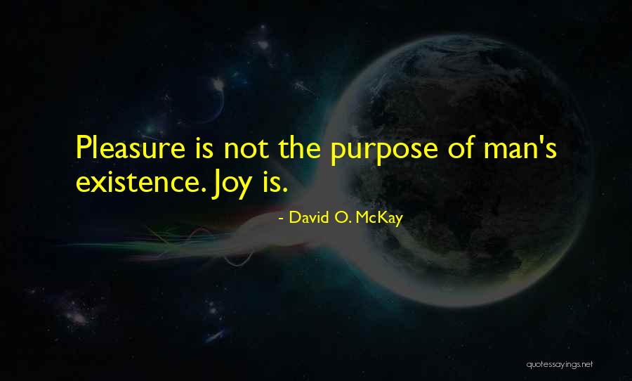 David O. McKay Quotes 368917 David O. McKay Quotes 368917