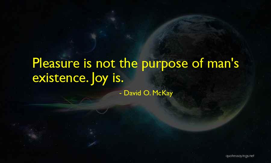 David O. McKay Quotes 368917